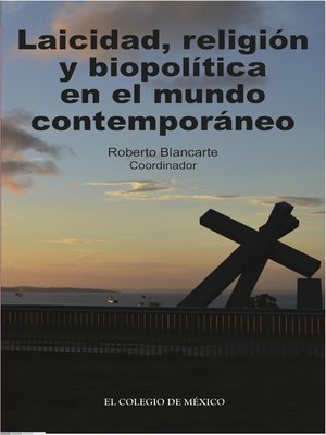 cover image of Laicidad, religión y biopolítica en el mundo contemporáneo